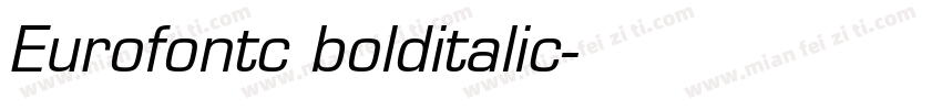 Eurofontc bolditalic字体转换
